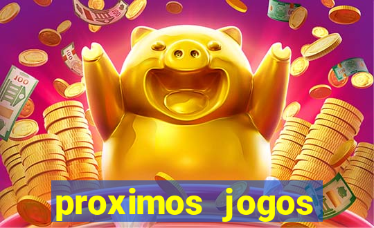 proximos jogos brasileirao serie a